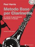 Metodo base per clarinetto. Con CD Audio