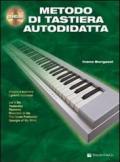 Metodo di tastiera autodidatta. Con CD Audio