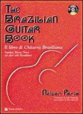 The brazilian guitar book. Con CD Audio. Ediz. italiana e inglese