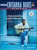 Chitarra acustica blues. Livello base. Con CD Audio