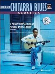 Chitarra acustica blues. Livello base. Con CD Audio