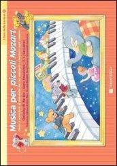 Musica per piccoli Mozart. Il libro delle lezioni: 1