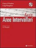 Aree intervallari. Con CD Audio