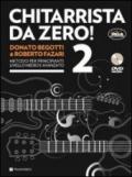 Chitarrista da zero! Con DVD. 2.