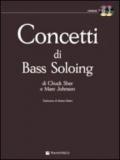 Concetti di bass soloing. Con 2 CD Audio