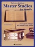 Master studies. Ediz. italiana