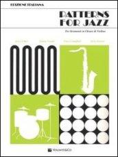 Patterns for jazz. Per strumenti in chiave di violino