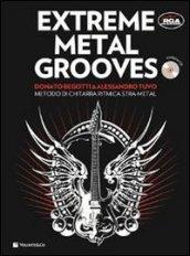 Extreme metal grooves. Con CD Audio