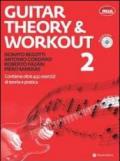 Guitar theory & workout. Con CD Audio