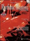 Rhythmic illusions. Con CD Audio