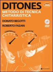 Ditones. Metodo di tecnica chitarristica. Con DVD