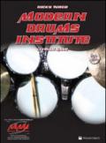 Modern drums institute. Con DVD