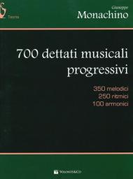 700 dettati musicali progressivi. 350 melodici, 250 ritmici, 100 armonici