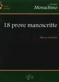 18 prove manoscritte. Per l'esame di teoria e solfeggio. Ramo cantanti