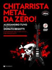 Chitarrista metal da zero! Con DVD