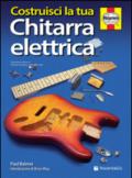 Costruisci la tua chitarra elettrica