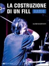 La costruzione di un fill-basic. Con DVD