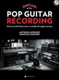 Pop guitar recording. Metodo Saint Louis. Con CD Audio