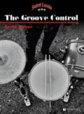 The groove control. Un metodo per migliorare la coordinazione e l'indipendenza degli arti