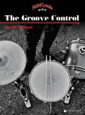 The groove control. Un metodo per migliorare la coordinazione e l'indipendenza degli arti