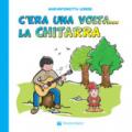 C'era una volta la chitarra