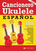 Cancionero ukelele español. 188 letras y acordes afinación estándar (sol do mi la)