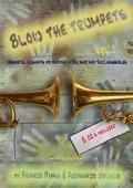 Blow the trumpets. Essential elements for playing in a big band and jazz ensamble. Con 2 CD-Audio. Vol. 1