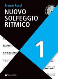 Nuovo solfeggio ritmico. Con CD-Audio. Con File audio per il download. Vol. 1