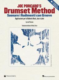 Drumset method. Suonare i rudimenti con Groove. Applicazioni per la Batteria Rock, Jazz e Latin. Con Contenuto digitale per download e accesso on line