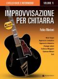 Improvvisazione per chitarra. Con Contenuto digitale per download. Vol. 1: Livello base e intermedio.