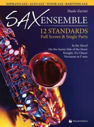 Sax ensemble. 12 standards. Full scores & single parts. Soprano sax, alto sax, tenor sax, baritone sax. Ediz. italiana e inglese