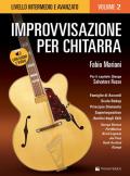 Improvvisazione per chitarra. Con Contenuto digitale per download. Vol. 2: Livello intermedio e avanzato.
