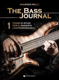 The bass journal. Un piano di studi per il bassista contemporaneo. Con File audio per il download