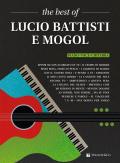 The best of Lucio Battisti e Mogol. Piano-voce-chitarra