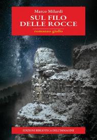 Sul filo delle rocce