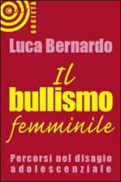 Il bullismo femminile