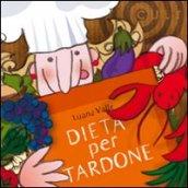 Dieta per tardone