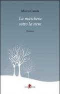 La maschera sotto la neve