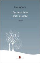 La maschera sotto la neve