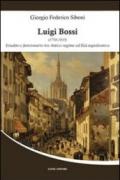 Luigi Bossi (1758-1835). Erudito e funzionario tra antico regime ed età napoleonica
