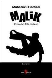 Malik. Cronache della banlieue