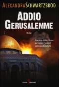 Addio Gerusalemme