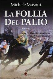 La follia del Palio