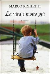 La vita è molto più