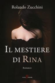 Il mestiere di Rina