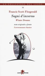 Sogni d'inverno-Winter dreams. Testo inglese a fronte