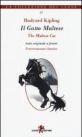 II Gatto Maltese. Testo inglese a fronte