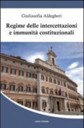 Regime delle intercettazioni e immunità costituzionali