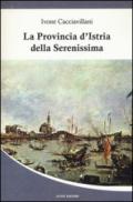 La provincia d'Istria della Serenissima