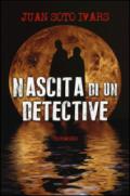 Nascita di un detective